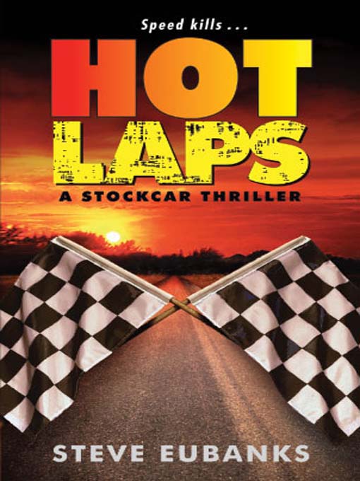 Title details for Hot Laps by Steve Eubanks - Available